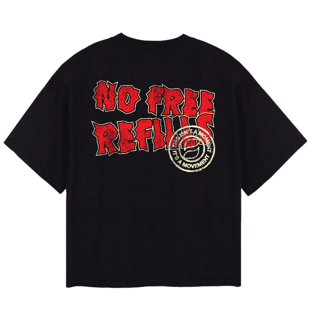 No Free Refills Graphic Tee